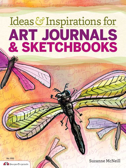 Title details for Ideas & Inspirations for Art Journals & Sketchbooks by Suzanne McNeill - Available